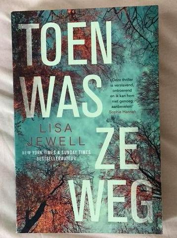 Lisa Jewell - Toen was ze weg beschikbaar voor biedingen