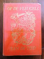 Op de vleugels van de tijd - De geschiedenis van Nederland , Ophalen of Verzenden, Gelezen, W.F.H. Visser