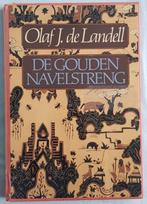 De Gouden Navelstreng - Olaf J. de Landell - Indonesië -IGST, Boeken, Ophalen of Verzenden, Gelezen, Olaf J. de Landell, Azië