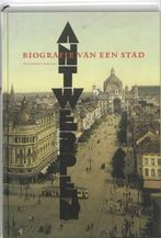 Antwerpen Biografie Van Een Stad, Ophalen of Verzenden, 20e eeuw of later