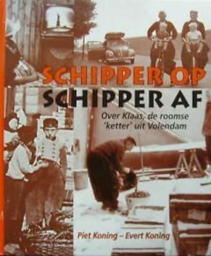 Schipper op Schipper af, Boeken, Geschiedenis | Stad en Regio, Nieuw, 20e eeuw of later, Ophalen of Verzenden