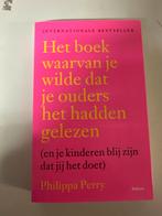 Het boek waarvan je wilde dat je ouders het hadden gelezen, Ophalen of Verzenden, Gelezen, Ontwikkelingspsychologie