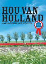 Hou van Holland - 100 Wandelingen door de natuur, Ophalen of Verzenden, Nieuw
