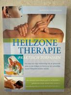 Heilzone Therapie - Praktisch Toepassen, Boeken, Ophalen of Verzenden, Zo goed als nieuw, Overige onderwerpen, Achtergrond en Informatie