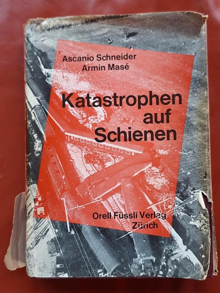 Katastrophen auf Schienen - Ascanio Schneider, Verzamelen, Spoorwegen en Tramwegen, Ophalen of Verzenden