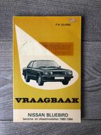Vraagbaak Nissan Bluebird Benzine- en Diesel 1980-1984, Ophalen of Verzenden