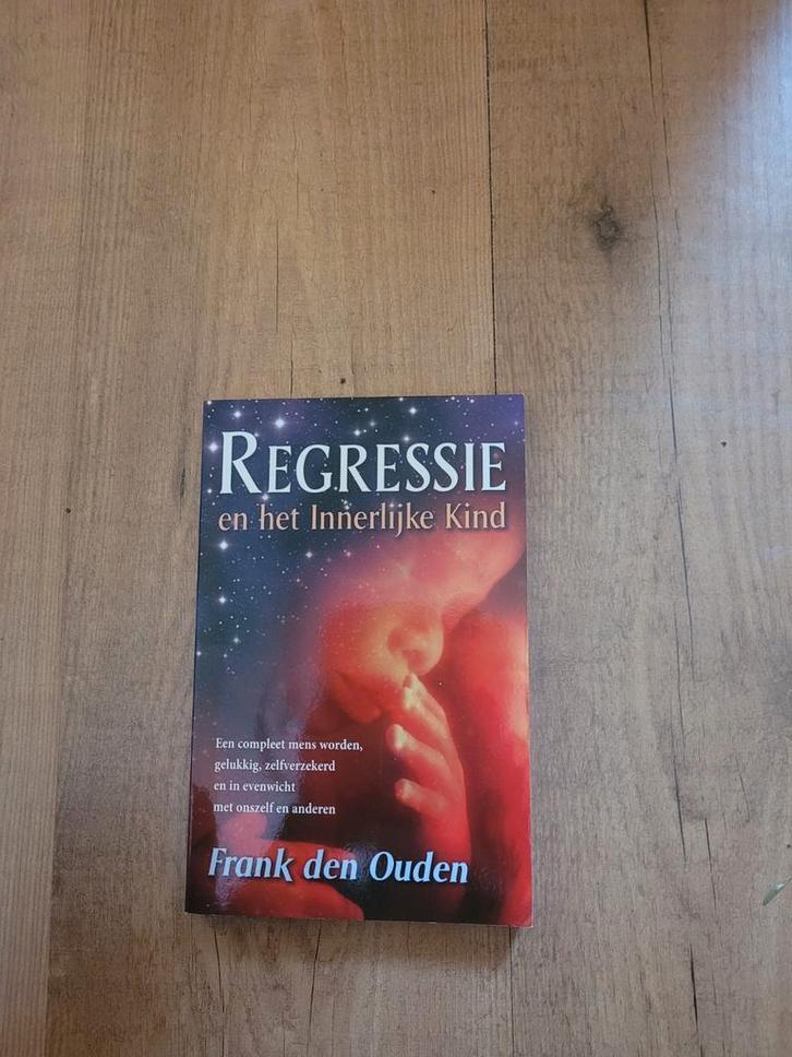 Regressie en het Innerlijke Kind - Frank den Ouden, Boeken, Psychologie, Gelezen, Klinische psychologie, Ophalen of Verzenden