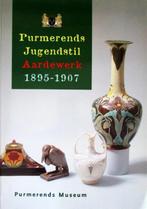 Purmerends Jugendstil Aardewerk 1895-1907, Boeken, Nieuw, Ophalen of Verzenden, Overige onderwerpen