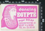 Sticker: Dancing Egypte - Heist op den Berg, Ophalen of Verzenden, Zo goed als nieuw, Bedrijf of Vereniging