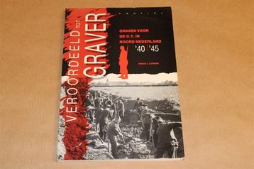 Veroordeeld tot graver — Graven voor O.T. [1940-1945] beschikbaar voor biedingen