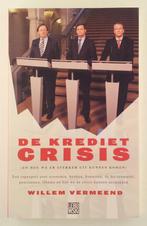 Vermeend, Willem - De kredietcrisis / en hoe we er sterker u, Boeken, Politiek en Maatschappij, Nederland, Gelezen, Verzenden