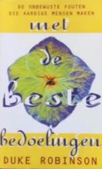 Met de beste bedoelingen (Duke Robinson), Ophalen of Verzenden, Zo goed als nieuw