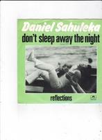Single Daniel Sahuleka - Don't sleep away the night, Gebruikt, 7 inch, Single, Dance