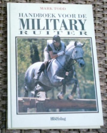 Handboek voor de military ruiter. Mark Todd.ISBN 9038404425. beschikbaar voor biedingen