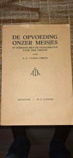 De Opvoeding Onzer Meisjes - 1926, Ophalen of Verzenden, Gelezen, Opvoeding vanaf 10 jaar, A.E. Talens-Ebbens