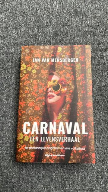 Jan van Mersbergen - Carnaval, een levensverhaal beschikbaar voor biedingen