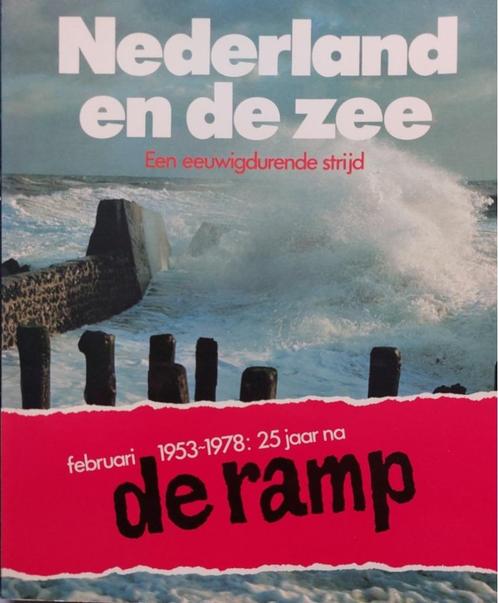 Nederland en de zee een eeuwigdurende strijd Febr.1953 -1978, Boeken, Geschiedenis | Vaderland, Gelezen, 20e eeuw of later, Ophalen of Verzenden