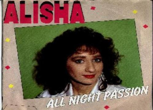 Alisha - all night passion ( ook op 12inch verkrijgbaar), Cd's en Dvd's, Vinyl Singles, Gebruikt, Single, Dance, 7 inch, Ophalen of Verzenden