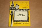 Koerier van de prins. Echo der eeuwen 16. Feenstra., Boeken, Kinderboeken | Jeugd | 10 tot 12 jaar, Ophalen of Verzenden, Gelezen