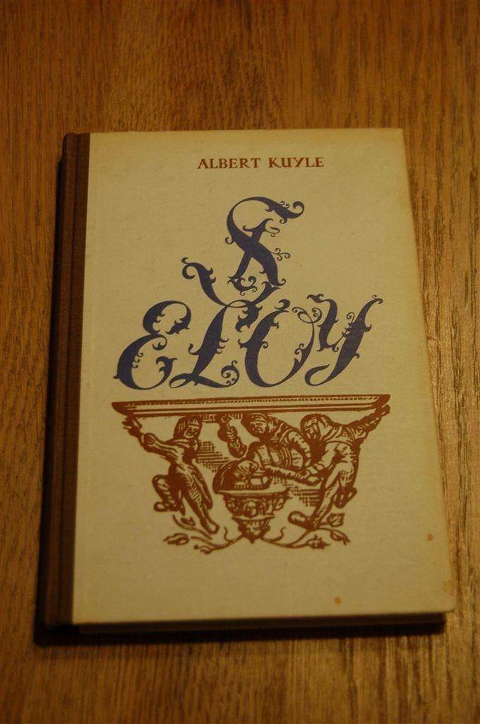 *Albert Kuyle - St. Eloy, Boeken, Overige Boeken, Gelezen, Ophalen of Verzenden
