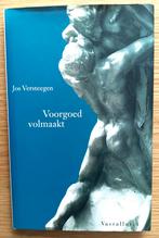 Voorgoed volmaakt. Jos Versteegen., Ophalen of Verzenden, Zo goed als nieuw