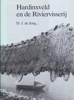 Hardinxveld en de riviervisserij - D.J. de Jong e.a., Ophalen of Verzenden, Zo goed als nieuw