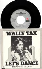 Wally Tax (van The Outsiders) 45T single Let's dance - She, Pop, Gebruikt, 7 inch, Single