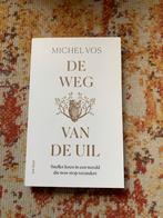 De Weg van de Uil - Michel Vos, Ophalen of Verzenden, Zo goed als nieuw, Overige onderwerpen