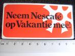 sticker neem nescafé op vakantie mee! oplos koffie vintage, Verzenden, Zo goed als nieuw, Merk