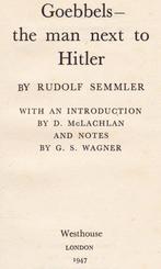 Semmler, Rudolf - Goebbels, the man next to Hitler (1947), Boeken, Ophalen of Verzenden, Nieuw