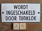 tijdklok bordje, Verzamelen, Merken en Reclamevoorwerpen, Ophalen of Verzenden, Zo goed als nieuw, Reclamebord