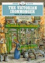 Meadows - The Victorian Ironmonger (Smid - Smeden), Boeken, Techniek, Ophalen, Nieuw, Metaaltechniek