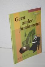 Geen ander fundament. Schetsen geschied. kerk Bleskensgraaf, Ophalen of Verzenden, Gelezen, Christendom | Protestants