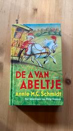 Annie M.G. Schmidt - De A van Abeltje, Annie M.G. Schmidt, Ophalen of Verzenden, Zo goed als nieuw