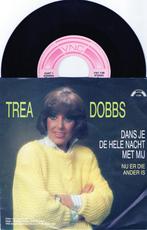 Trea Dobbs – Dans Je De Hele Nacht Met Mij, Ophalen of Verzenden, Zo goed als nieuw, Overige formaten, Overige genres