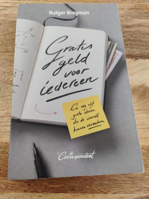 Rutger Bregman - Gratis geld voor iedereen, Boeken, Overige Boeken, Zo goed als nieuw, Ophalen of Verzenden