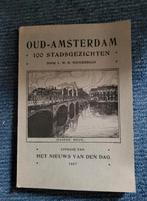 Oud-Amsterdam: 100 Stadsgezichten, 1907, Ophalen of Verzenden, 20e eeuw of later, Gelezen, L.W.R. Wenckebach