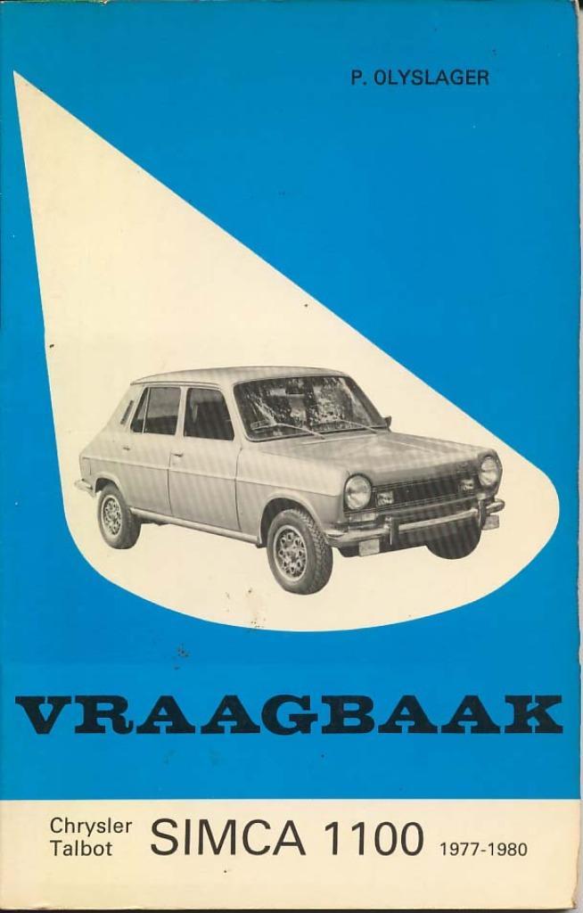Vraagbaak Chrysler Talbot Simca 1100 1977 - 1980, Auto diversen, Handleidingen en Instructieboekjes, Ophalen of Verzenden