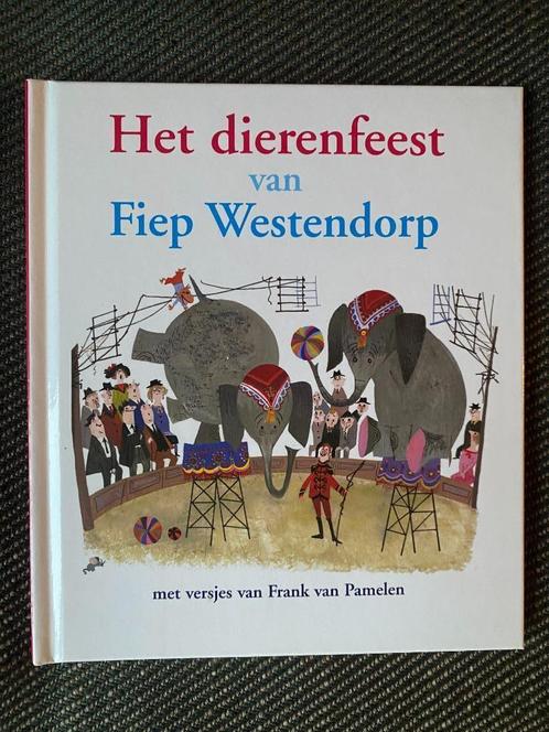 Fiep Westendorp - Het dierenfeest van Fiep Westendorp. (Hc), Boeken, Kinderboeken | Kleuters, Zo goed als nieuw, Voorleesboek