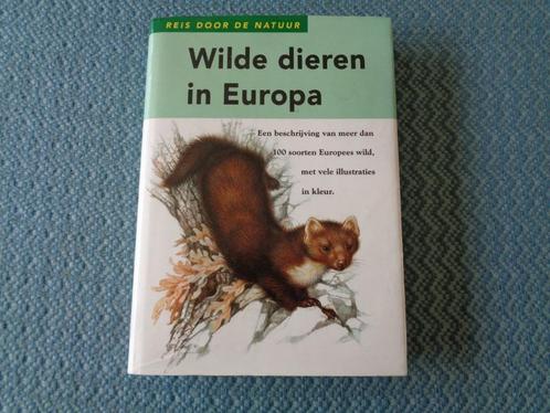 Reis door de natuur - Wilde dieren in Europa, Boeken, Natuur, Nieuw, Natuur algemeen, Ophalen of Verzenden