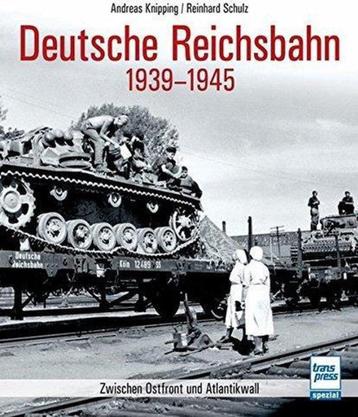 Deutsche Reichsbahn 1939-1945 Zwischen Ostfront Atlantikwall beschikbaar voor biedingen