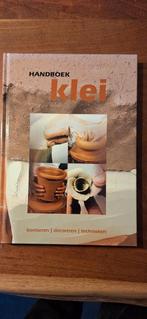 Handboek Klei - Boetseren, Decoreren, Technieken, Ophalen, Zo goed als nieuw, Kleien en Boetseren, Onbekend