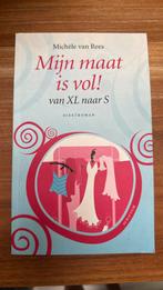 Michèle van Rees - Mijn maat is vol! Van XL naar S, Michèle van Rees, Ophalen of Verzenden, Zo goed als nieuw, Nederland