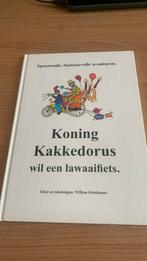 Willem Oetelmans - Koning Kakkedorus wil een lawaaifiets, Ophalen of Verzenden, Zo goed als nieuw, Willem Oetelmans