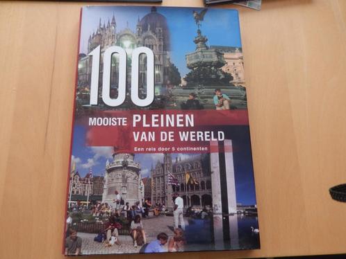 100 Mooiste Pleinen vd Wereld Reis door 5 Continenten nieuw, Boeken, Reisgidsen, Nieuw, Reisgids of -boek, Europa, Overige merken