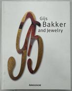 Gijs Bakker and jewelry net boek, Verzenden, Zo goed als nieuw, Fotografen