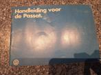 Instructieboekje Volkswagen Passat Uitgave 1982, Ophalen of Verzenden