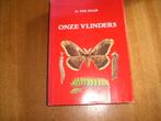 onze vlinders  D. ter Haar, Ophalen of Verzenden, Gelezen