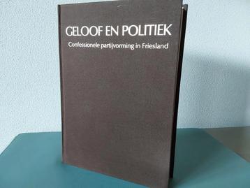 Geloof en politiek ( proefschrift ) door Gerben Abma  beschikbaar voor biedingen
