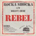 REBEL - Rocka-Shocka, 7 inch, Single, Ophalen of Verzenden, Zo goed als nieuw